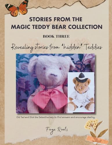 Stories from the Magic Teddy Bear Collection - Book Three