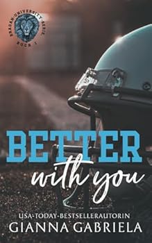 Paperback Better With You (Bragan-University-Serie) (German Edition) [German] Book
