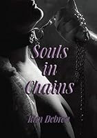 Souls in Chains 098038673X Book Cover