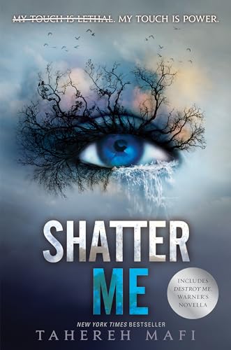 Shatter Me: 1 view 2