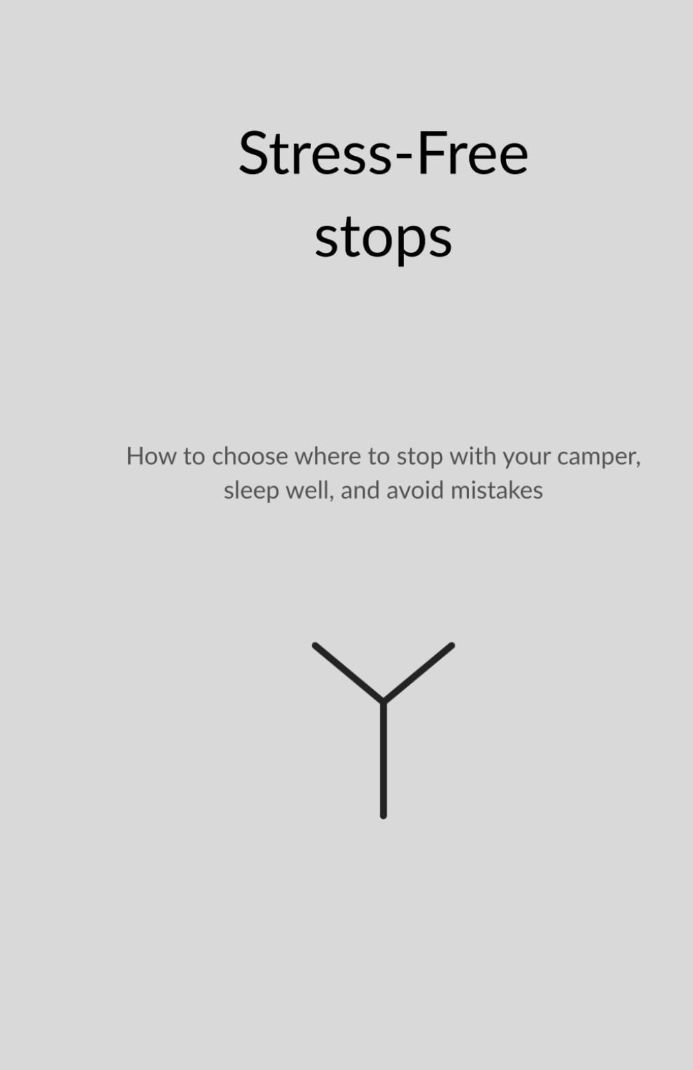 Stress-Free Stops: How to Choose Where to Stop with Your Camper, Sleep Well, and Avoid Mistakes