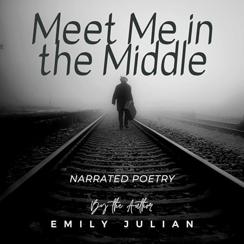 Meet Me in the Middle by Emily Julian episode artwork