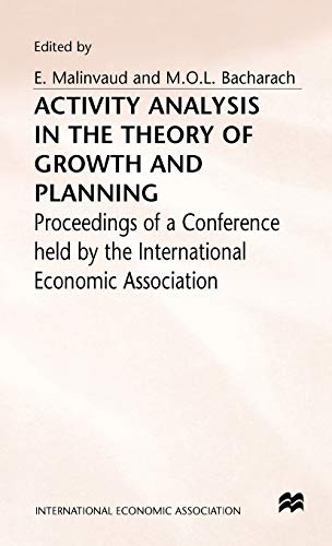 Activity Analysis in the Theory of Growth and Planning (International Economic Association Series)