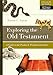 Exploring the Old Testament: A Guide to the Psalms and Wisdom Literature (Volume 3) (Exploring the Bible Series)