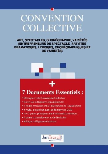 livre 3277. Art, spectacles, chorégraphie, variétés (entrepreneurs de spectacle, artistes dramatiques, lyriques, chorégraphiques et de variétés) Convention collective
