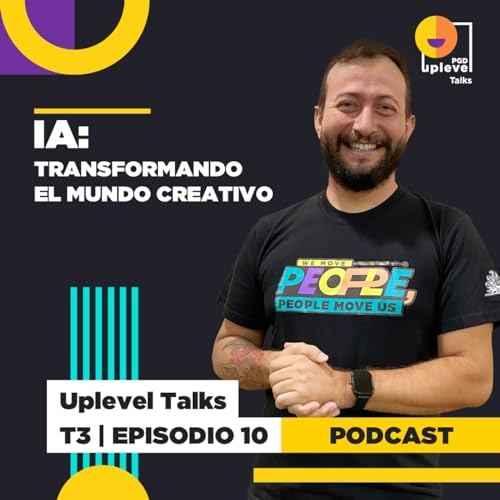 『T3| EPS 10: IA: Transformando el mundo creativo』のカバーアート