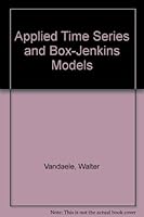 Applied Time Series and Box-Jenkins Models 0127126503 Book Cover