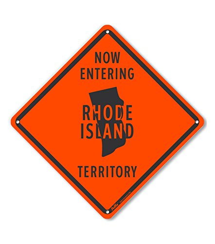 PetKa Signs and Graphics PKAC-0785-NP_10x10 "Now Entering Entring Rhode Island Territory" vX`bNTCA10C` x 10C`AIW