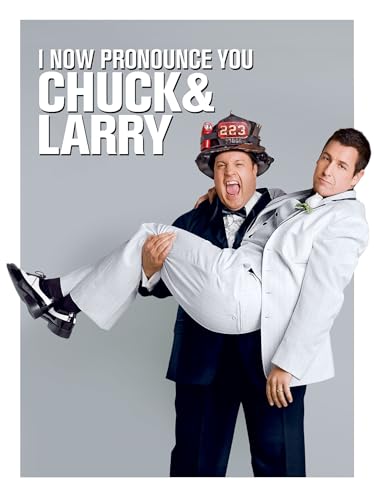 I Now Pronounce You Chuck And Larry