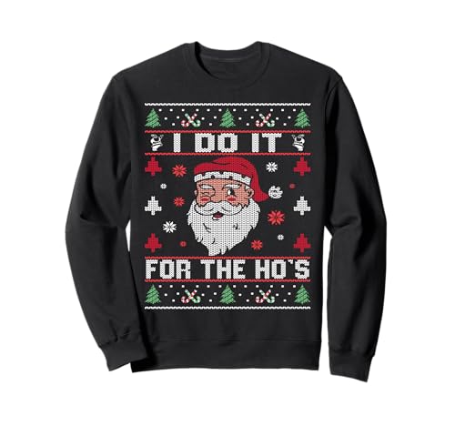 I Do It For The Ho's, Rude Offensive Christmas Santa