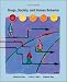 Drugs, Society, and Human Behavior, 12th Edition
