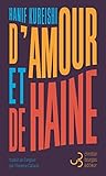 D'amour et de haine (LITTERATURE ETRANGERE) (French Edition) - Hanif Kureishi Übersetzer: Florence Cabaret 