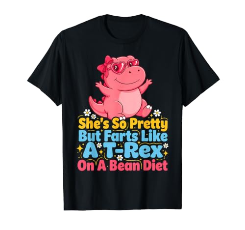 She's So Pretty But She Like A T-Rex On A Bean Diet T�V���c