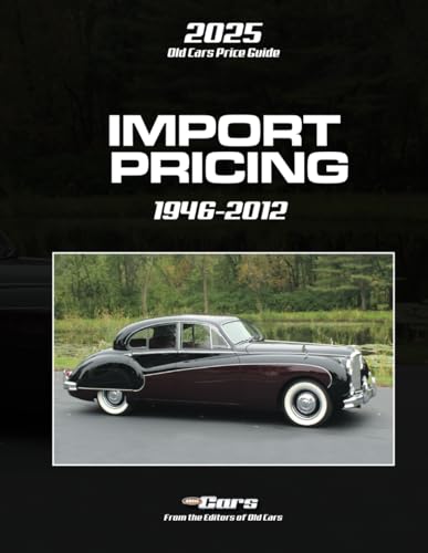 Old Cars Price Guide Imports 2025: Pricing from 1946-2012