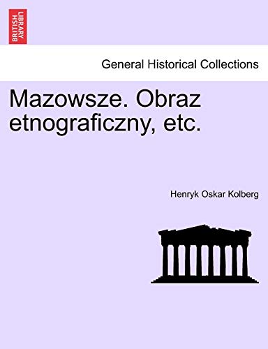 Mazowsze. Obraz Etnograficzny, Etc. (English and Polish Edition)