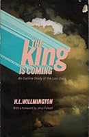 THE KING IS COMING AN OUTLINE OF THE LAST DAYS B000GSNRWY Book Cover