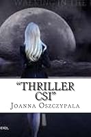 Thriller Csi: Novel, Fiction, Literature, 1505418038 Book Cover