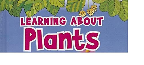 Learning About Plants