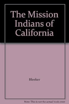 Hardcover The Mission Indians of California Book