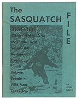 The Sasquatch File B0006CGVD2 Book Cover