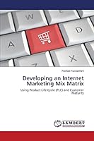 Developing an Internet Marketing Mix Matrix 3659661147 Book Cover