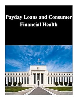Paperback Payday Loans and Consumer Financial Health Book