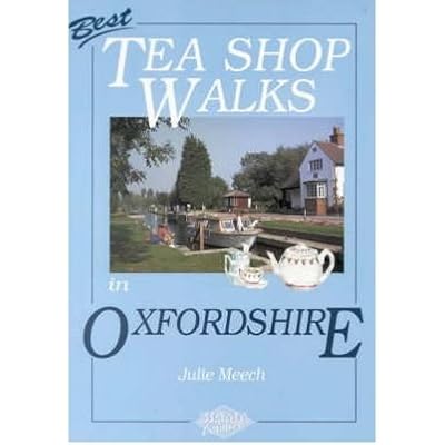 Best Tea Shop Walks in Oxfordshire