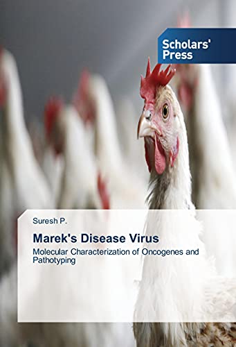Marek's Disease Virus: Molecular Characterization of Oncogenes and Pathotyping