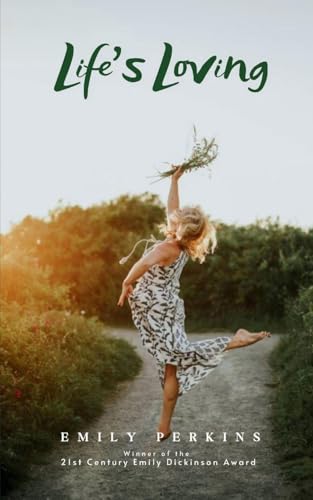 Bild: Life's Loving - A Book of Poems About How Life Loved Me Into Being f�r 9,80 EUR (-32%) statt 22,32 EUR bei amazon.de