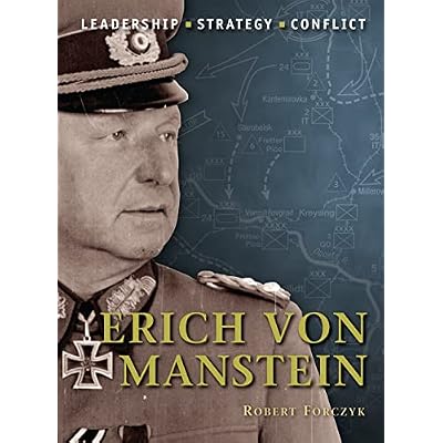 Erich von Manstein: Leadership, Strategy, Conflict: No. 2