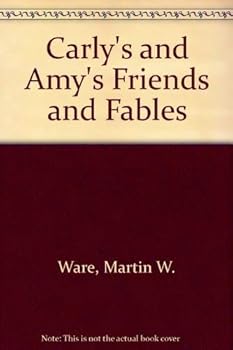 Hardcover Carly's and Amy's Friends and Fables Book