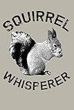 Photo Gallery squirrel whisperer vintage squirrel: notebook planner - 6x9 inch daily planner journal, to do list notebook, daily organizer, 114 pages Photo Gallery squirrel whisperer vintage squirrel: notebook planner - 6x9 inch daily planner journal, to do list notebook, daily organizer, 114 pages