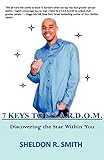 7 Keys To S.T.A.R.D.O.M. discovering the star within you