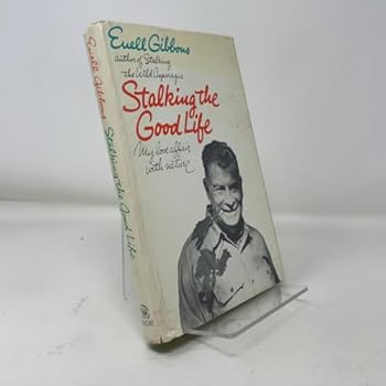 Hardcover Stalking the Good Life Book