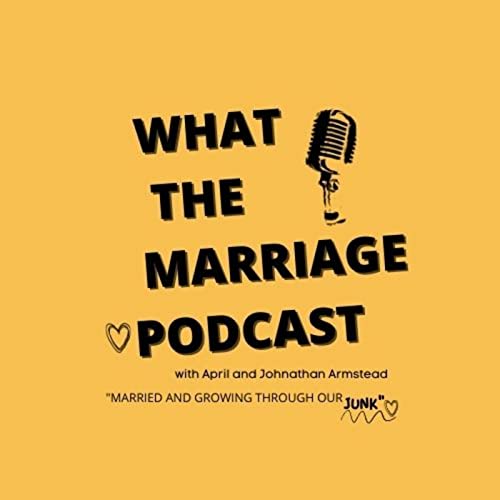 『What The Marriage Podcast』のカバーアート