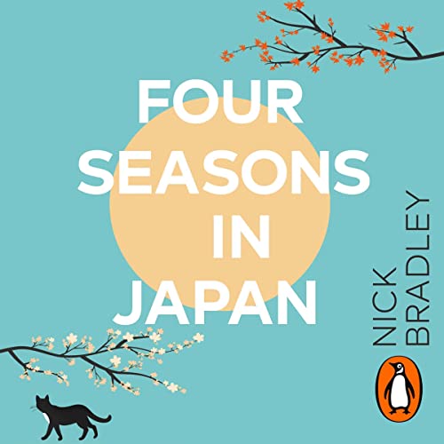 Four Seasons in Japan by Nick Bradley episode artwork