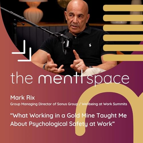 What Working Underground in a Gold Mine Taught Me About Psychological Safety at Work