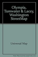 Olympia, Tumwater & Lacey, Washington StreetMap: Including Grand Mound, Ranier, Rochester, Tenino, Yelm : featuring Capitol campus area, Thurston County, Western Washington area 0762521104 Book Cover