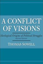 A Conflict of Visions (text only) Revised edition by T. Sowell