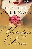 Yesterday's Roses (The Parrish Novels)