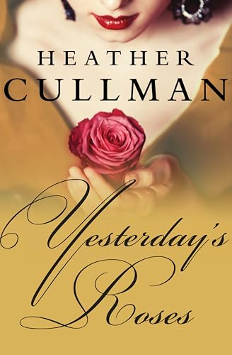 Yesterday's Roses (The Parrish Novels Book 1)