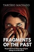Fragments of the past (Bound by dreams) B0F59F4R1S Book Cover