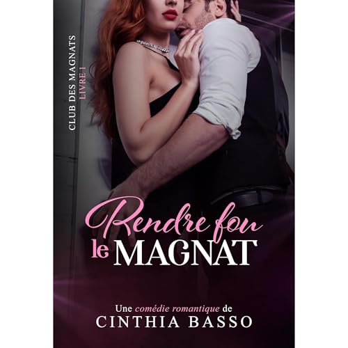 Rendre fou le Magnat Audiolibro Por Cinthia Basso arte de portada