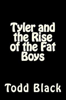 Paperback Tyler and the Rise of the Fat Boys Book