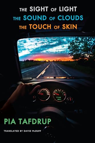 The Sight of Light | The Sound of Clouds | The Touch of Skin: [Senses Quintet: 3, 4 & 5]