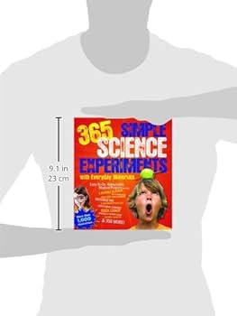 365 Simple Science Experiments With Everyday Materials