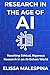 Research in the Age of AI: Teaching Ethical, Rigorous Research in an AI-Driven World (The AI for Educators Series)