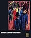 Ernst Ludwig Kirchner: Katalog zur Ausstellung in der Neuen Galerie in New York