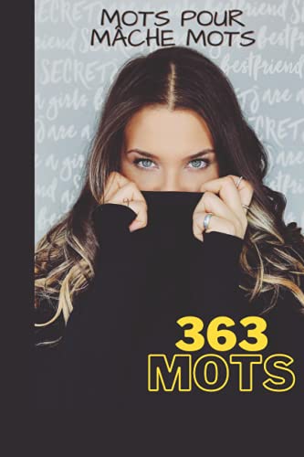 Mots pour mâche mots: Mots pour mâche mots (French Edition)