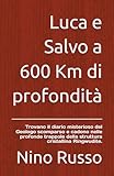 km 600 a1  Luca e Salvo a 600 Km di profondità: Trovano il diario misterioso del Geologo scomparso e cadono nelle profonde trappole della struttura cristallina Ringwudite.